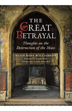 The Great Betrayal - Hugh Ross Williamson