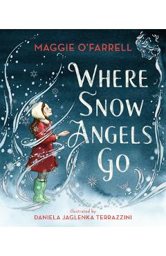 Where Snow Angels Go - Maggie O\'farrell