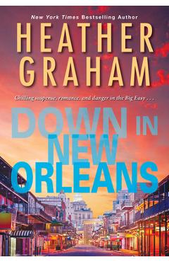 Down in New Orleans - Heather Graham
