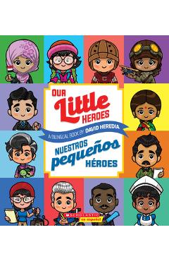 Our Little Heroes / Nuestros Peque�os H�roes - David Heredia