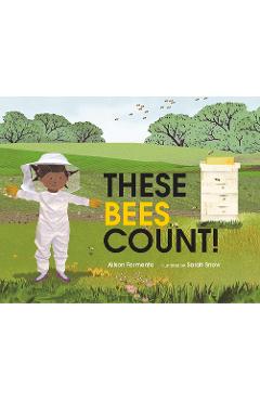 These Bees Count! - Alison Formento