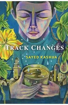 Track Changes - Sayed Kashua