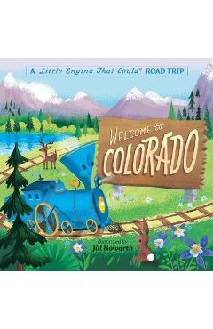 Welcome to Colorado: A Little Engine That Could Road Trip - Watty Piper