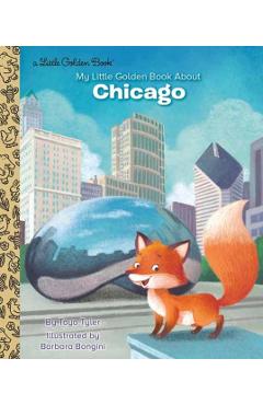 My Little Golden Book about Chicago - Toyo Tyler