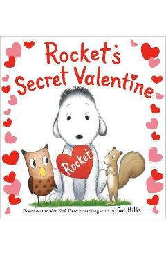 Rocket\'s Secret Valentine - Tad Hills
