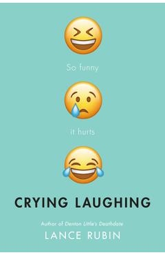 Crying Laughing - Lance Rubin