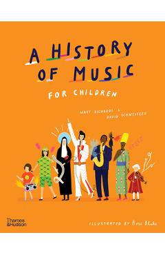 A History of Music for Children - Mary Richards