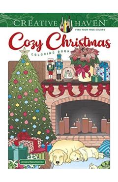 Creative Haven Cozy Christmas Coloring Book - Jessica Mazurkiewicz
