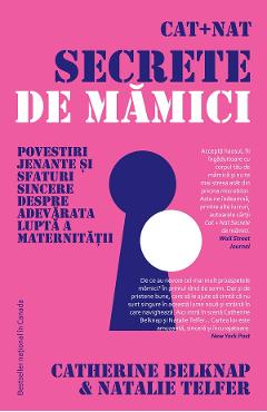 eBook Cat + Nat. Secrete de mamici - Catherine Belknap, Natalie Telfer