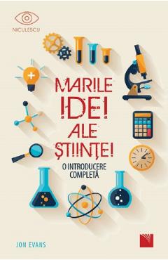 Marile idei ale stiintei - Jon Evans