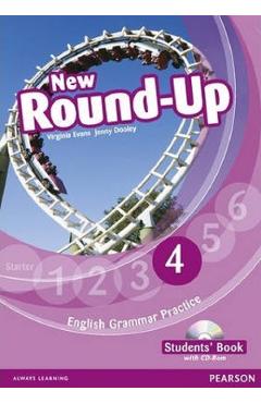 English Grammar Practice. New Round-Up – Clasa 4 – Caietul elevului – Virginia Evans, Jenny Dooley Auxiliare