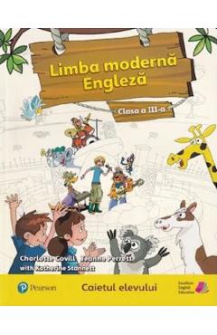 Limba moderna engleza - Clasa 3 - Caietul elevului - Charlotte Covill, Jeanne Perrett, Katherine Stannett