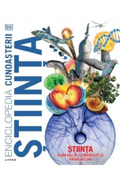 Enciclopedia cunoasterii. Stiinta Atlase poza bestsellers.ro