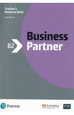 Business Partner B2 Teacher’s Resource Book – Irene Barrall Barrall imagine 2022