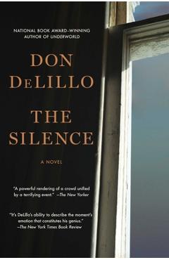 The Silence - Don Delillo
