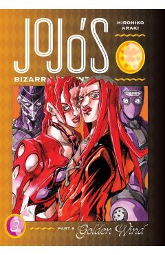 Jojo's Bizarre Adventure: Part 5--Golden Wind, Vol. 3, 3 - Hirohiko Araki