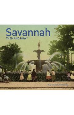 Savannah then and now(r) - polly cooper