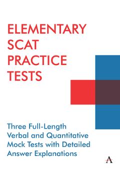 Elementary Scat Practice Tests: Three Full-Length Verbal and Quantitative Mock Tests with Detailed Answer Explanations - Anthem Press - Imagine 1