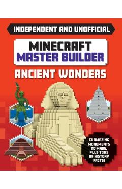 Minecraft Master Builder: Ancient Wonders (Independent & Unofficial) - Mortimer Children\'s