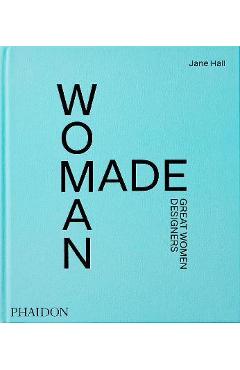 Woman Made: Great Women Designers