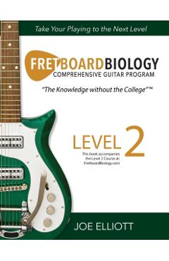 Fretboard Biology - Level 2 - Joe Elliott - Imagine 1