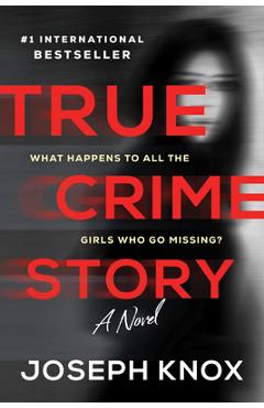 True Crime Story - Joseph Knox