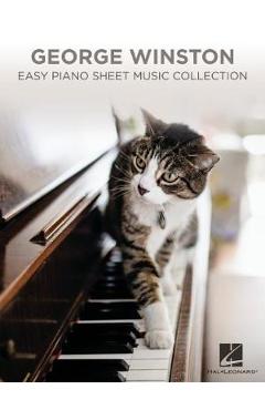 George Winston - Easy Piano Sheet Music Collection - George Winston