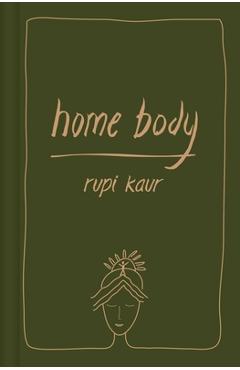 Home Body - Rupi Kaur