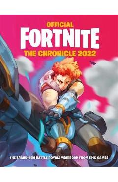 Fortnite (Official): The Chronicle 2022 - Epic Games