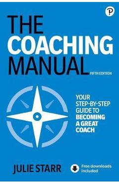 The Coaching Manual - Julie Starr