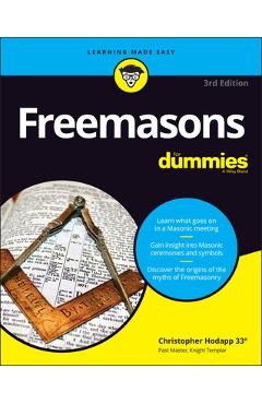 Freemasons for Dummies - Christopher Hodapp