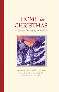 Home for Christmas: Stories for Young and Old - Miriam Leblanc