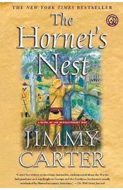 The Hornet's Nest: A Novel of the Revolutionary War - Jimmy Carter