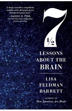 Seven and a Half Lessons about the Brain - Lisa Feldman Barrett