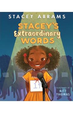 Stacey's Extraordinary Words - Stacey Abrams