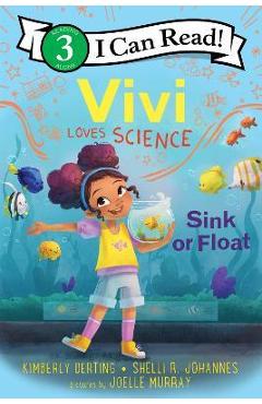 Vivi Loves Science: Sink or Float - Kimberly Derting