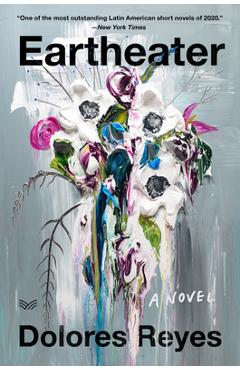 Eartheater - Dolores Reyes