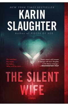 The Silent Wife - Karin Slaughter