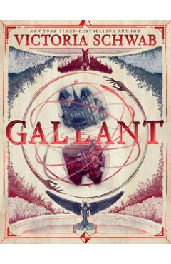 Gallant - Victoria Schwab