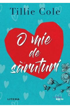 O mie de saruturi - Tillie Cole