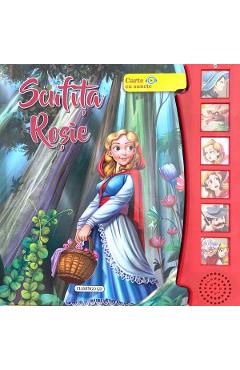 Scufita Rosie. Carte cu sunete