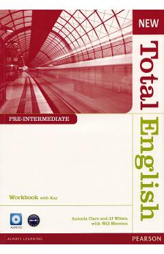 New Total English Pre-Intermediate Workbook with Key - Antonia Clare, J. J. Wilson, Will Moreton