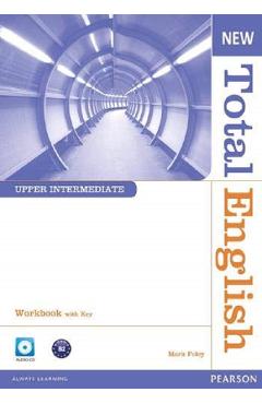 New Total English Upper Intermediate Workbook with Key - Mark Foley