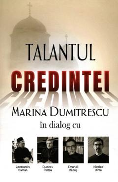 Talantul credintei - Marina Dumitrescu