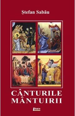 Canturile mantuirii - Stefan Sabau - LIMES