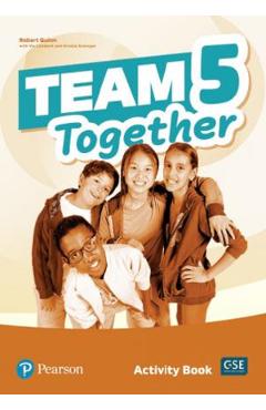 Team Together 5 Activity Book – Robert Quinn, Viv Lambert, Kirstie Grainger libris.ro 2022