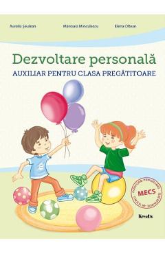 Dezvoltare personala - Clasa Pregatitoare - Aurelia Seulean, Marioara Minculescu, Elena Oltean