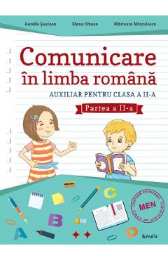 Comunicare in limba romana - Clasa 2 Partea 2 - Aurelia Seulean, Elena Oltean, Marioara Minculescu