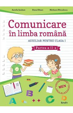 Comunicare in limba romana - Clasa 1 Partea 2 - Aurelia Seulean, Elena Oltean, Marioara Minculescu