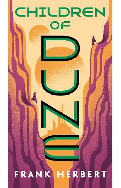 Children of Dune. Dune #3 – Frank Herbert Beletristica imagine 2022